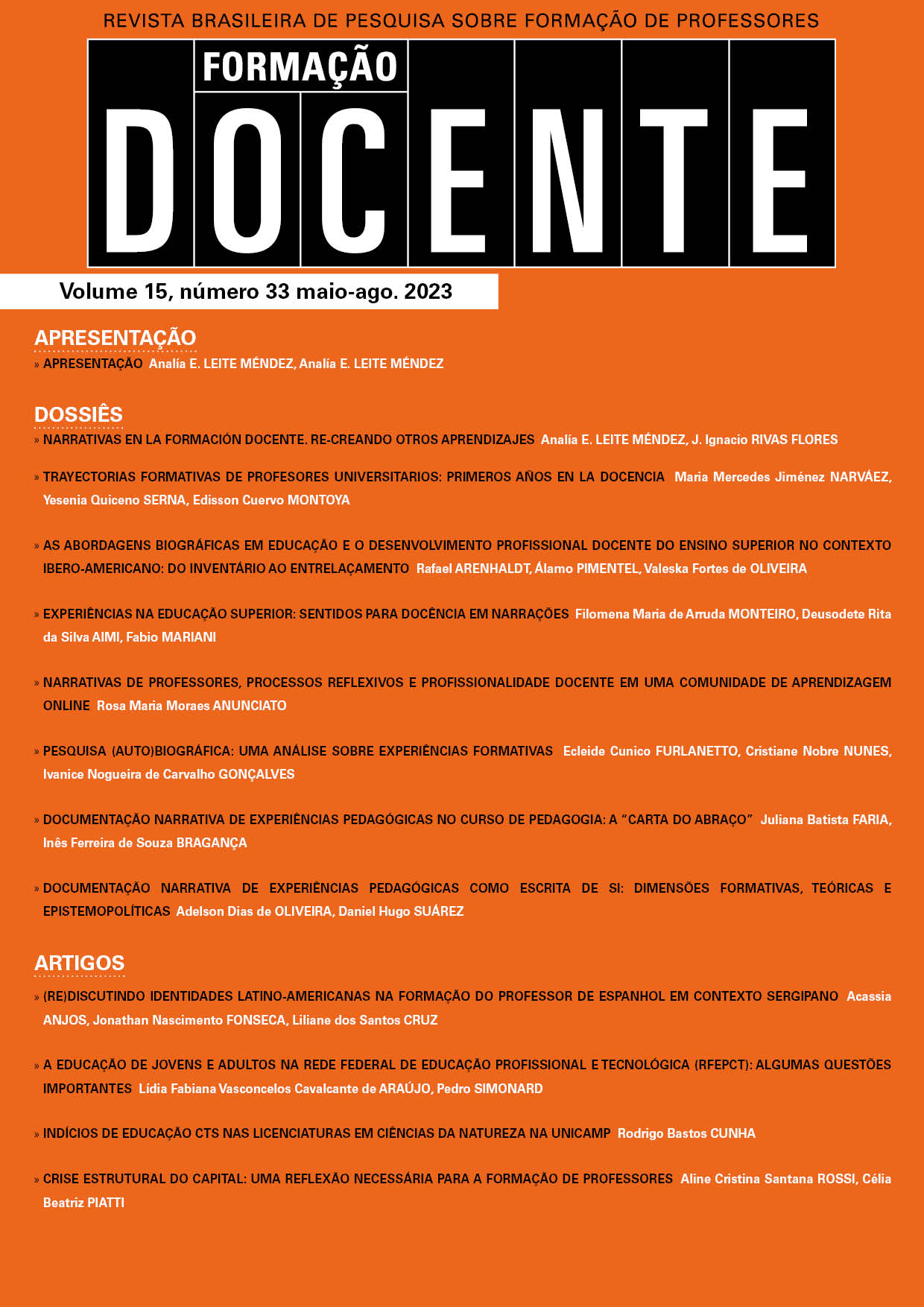 					Ver Vol. 15 Núm. 33 (2023): Revista Formação Docente – Revista Brasileira de Pesquisa sobre Formação de Professores (RBPFP)
				