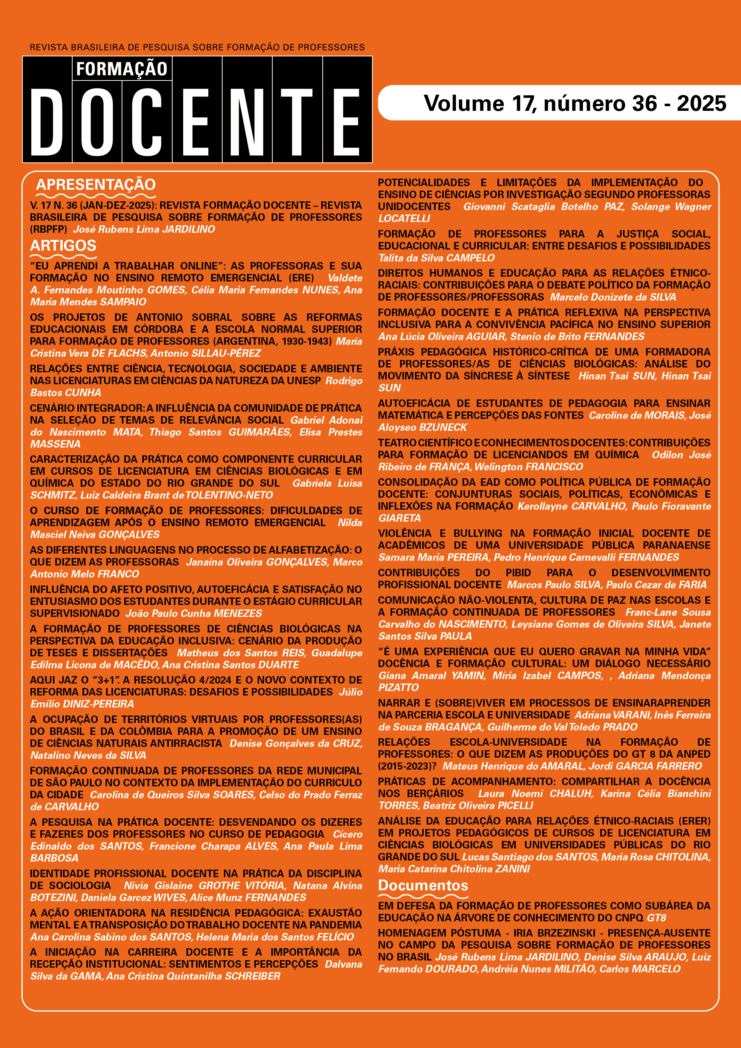 					Visualizar v. 17 n. 36 (2025): Revista Formação Docente – Revista Brasileira de Pesquisa sobre Formação de Professores (RBPFP)
				